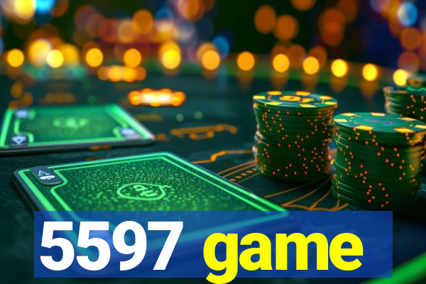 5597 game